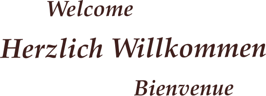 Welcome Herzlich Willkommen Bienvenue